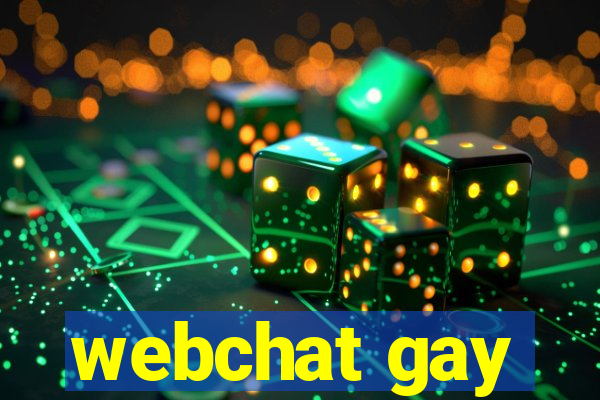 webchat gay